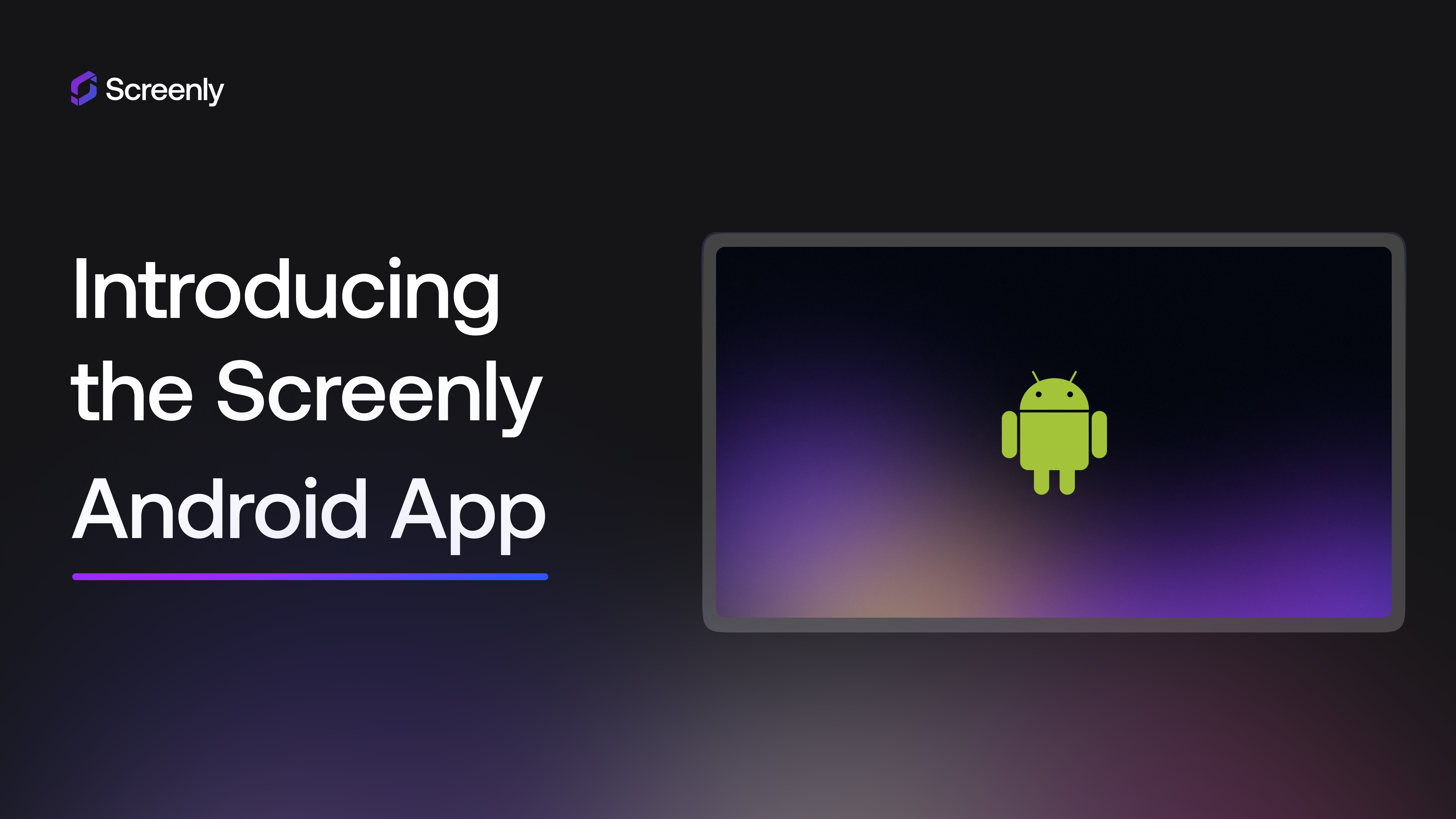 Screenly's Android App announcement with a digital sign displaying the Android logo.