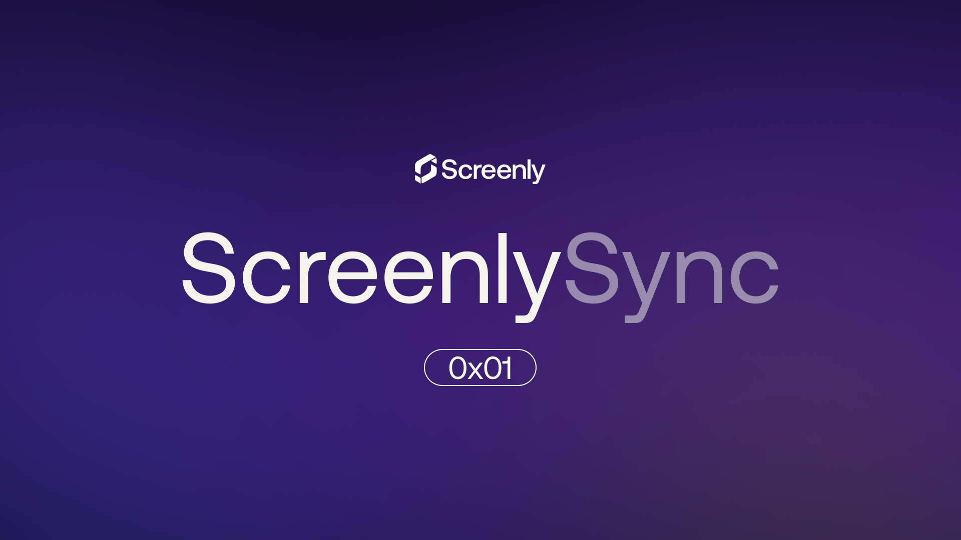 Screenly Sync 0x01: February Platform & Industry Updates