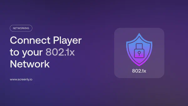 Connect Players to 802.1x Networks Cover Image
