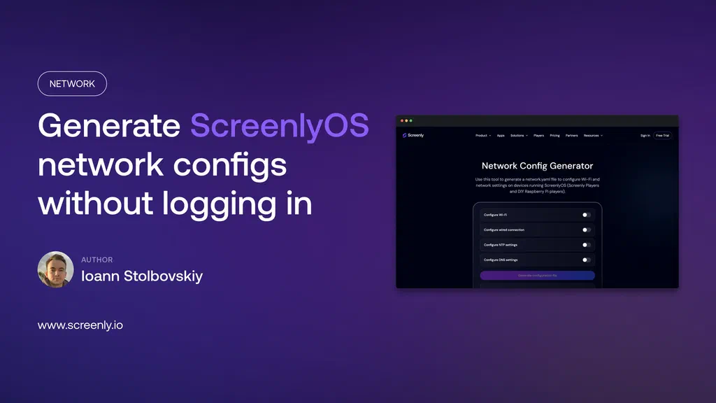 Generate ScreenlyOS network configs without logging in