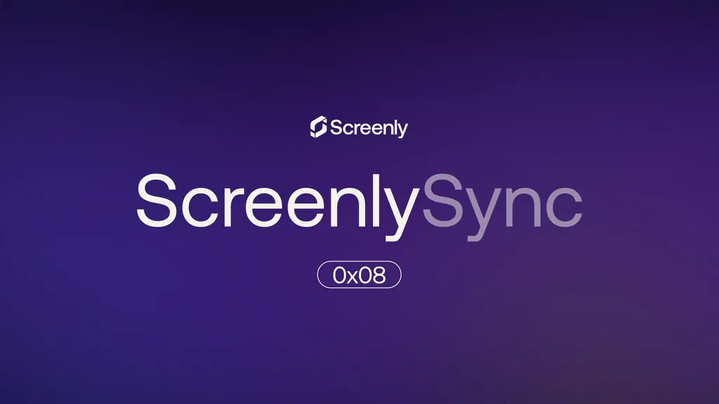 Screenly Sync 0x08: September updates from Screenly