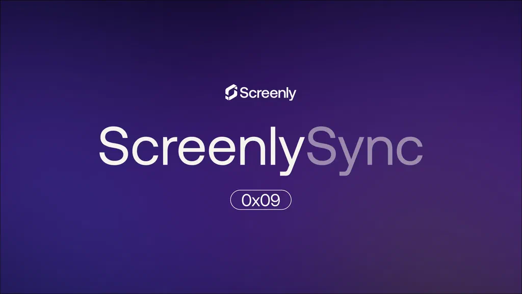 Screenly Sync 0x09: October updates from Screenly