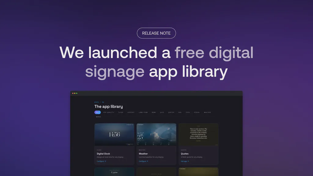 We launched a free digital signage app library