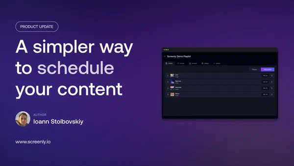 Screenly playlist Schedule tab showing scheduling rules and an effective-schedule summary