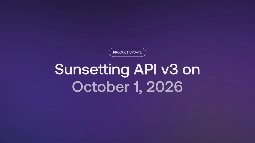 Sunsetting API v3 on October 1, 2026
